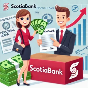 Préstamo personal Scotiabank: su cómoda oportunidad de obtener un préstamo